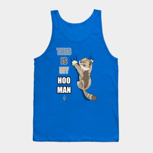 This is my hooman Tank Top